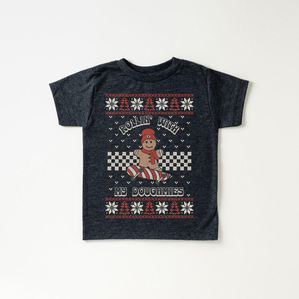 Rollin With My Doughmies Toddler Christmas Season Vuitino Merch Rollin With My Doughmies Toddler Christmas Season Vuitino Merch